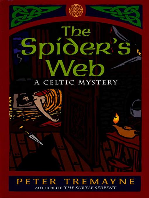 Title details for The Spider's Web by Peter Tremayne - Available